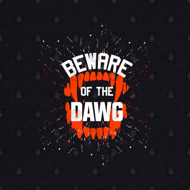Cleveland Browns - Beware of the Dawg by MorvernDesigns
